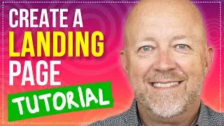How To Create a Landing Page (Tutorial)