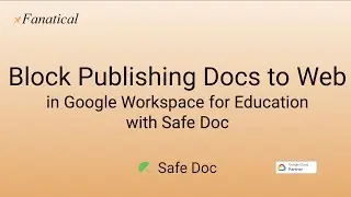How to Block Publishing Docs to Web in Google Workspace for Education || Disable Publishing Docs