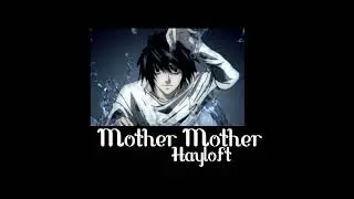 Mother Mother - Hayloft (Slowed Down)