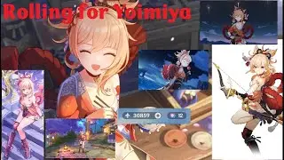 Genshin Impact - Rolling for Yoimiya