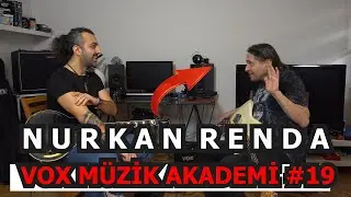 Selim Işık Vox Müzik Akademi #19 - Nurkan Renda