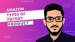 Types of Patent Utility Patent and Design Patent - Types of Patent Amazon FBA