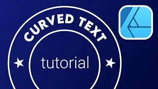 How to Make Curve Text in Affinity Designer - Type In a Circle