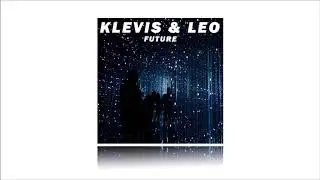 Klevis & Leo - Future