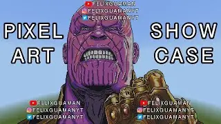 Minecraft Pixel Art Showcase - Thanos