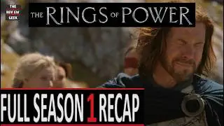 Rings of Power - Full Season 1 Recap