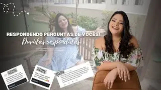 RESPONDENDO TUDO QUE VOCÊS QUEREM SABER!!
