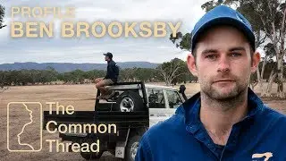 The Common Thread - Ben Brooksby Profile