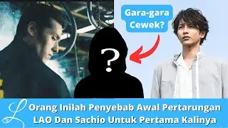 Orang Inilah Penyebab Awal Pertarungan LAO Dan Sachio Untuk Pertama Kali High And Low WortsXCross