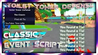 [🛣️CLASSIC] Roblox Toilet Tower Defense Script (Get All Tix)