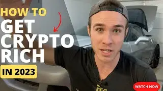 DO THIS to get rich from crypto in 2023!