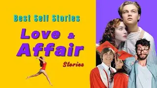 Best Self Stories - Love & Affair