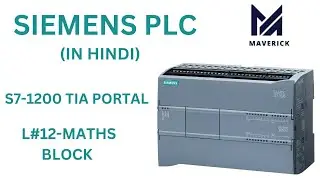 L#12-MATH BLOCK- SIEMENS S7-1200 - TIA PORTAL- Complete Math  Block in Hindi