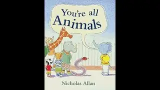 You're all Animals - Story