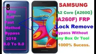 Samsung A2 Core (A260G And A260F) FRP Lock Remove Bypass.Easy And Fast Method,