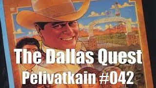 JOKin pelivatkain #042 - Dallas Quest vie aikamatkalle kasarin hittitelkkarimaailmaan (1984)