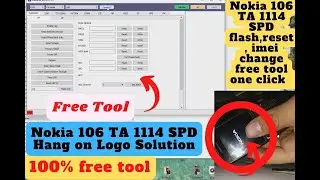 Nokia 106 TA-1114 SPD Hang On Logo Fix | Nokia 106 TA-1114 Imei Repair Tool | Ta-1114 Security Code