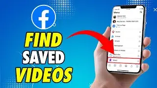 How to Find Saved Videos On Facebook