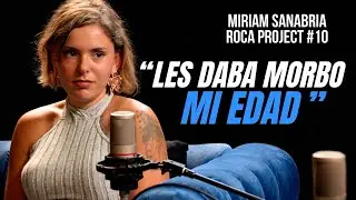 Vendió sus Brag*s Usadas y Desarrolló un TCA | Miriam Sanabria - ROCA PROJECT 10