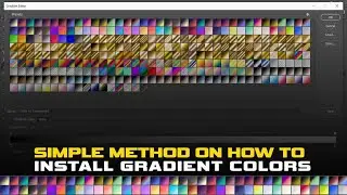 HOW TO INSTALL GRADIENT COLORS IN PS CC 19