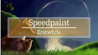 Erstwhile || Speedpaint