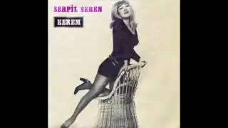 Serpil Seren - Senin Yüzünden