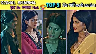 Wow entertainment kirayedaar Accters . KOMAL SHARMA Top 5 web Series Name's !
