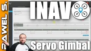 INAV Servo Gimbal Tutorial