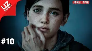 The LAST of US 2 PS4 | #10 ELLI QANI? | O`ZBEK TILIDA STRIM