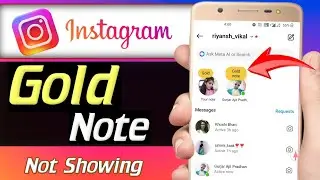 How to Fix Gold Note Not Showing On Instagram 2024 | Gold Note Not Working On Instagram Problem