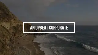 An Upbeat Corporate [Royalty free music]