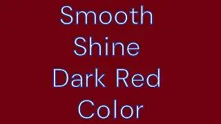 Smooth Shine Red Color