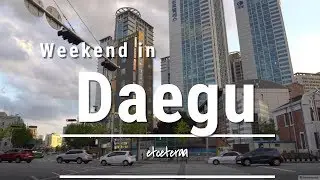Weekend in Daegu! | Korea Vlog
