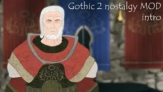 Gothic 2 nostalgy intro