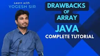 #24 Drawbacks of array