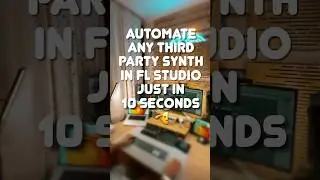 How easy it is to automate any parameter from any synth or plugin 