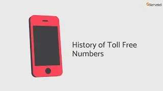 History of Toll Free Numbers