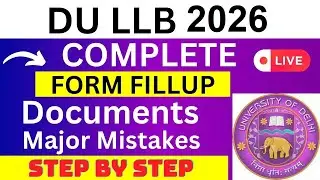 DU LLB 2024 Application Form - DU LLB Registration 2024| How To Fill DU LLB 2024 Application Form