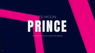 prince, the most beautiful girl in the world
