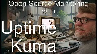 Exploring Uptime Kuma - Open Source Alternative to UptimeRobot