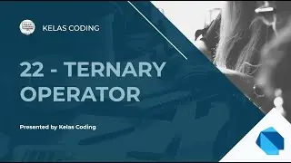 Belajar Dart Bahasa Indonesia | Tutorial Dart | Dart Indonesia - 22 - Ternary Operator( Expression )