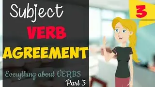 Subject - Verb Agreement