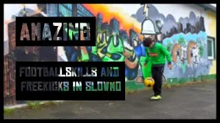 Amazing footballskills and freekicks in slowmotion! | DynamikSkiller
