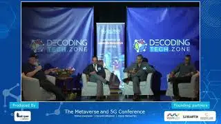 Conference Track - PANEL DISCUSSION DECODING TECH BEHIND The metaverse