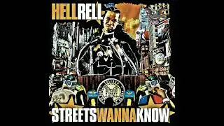 Hell Rell - Streets Wanna Know (Full Mixtape) 🌆