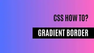 How to create gradient border using CSS