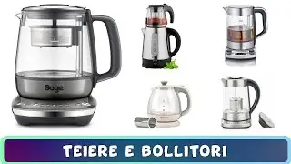MIGLIORI TEIERE E BOLLITORI 2025 AMAZON