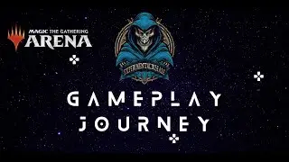 Magic The Gathering Arena - Online Gameplay - Journey #1