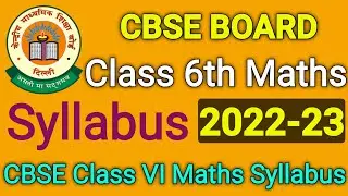 cbse Class VI maths syllabus 202-23//class 6 mathematics//ncert class 6 maths syllabus/class 6 maths