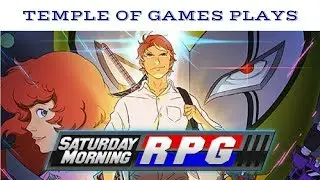 Saturday Morning RPG (First 30mins on Nintendo Switch)